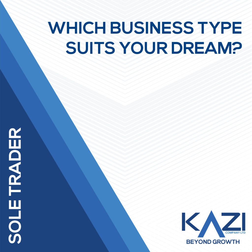 Which Business Type Suits Your Dream? | Sole Trader
